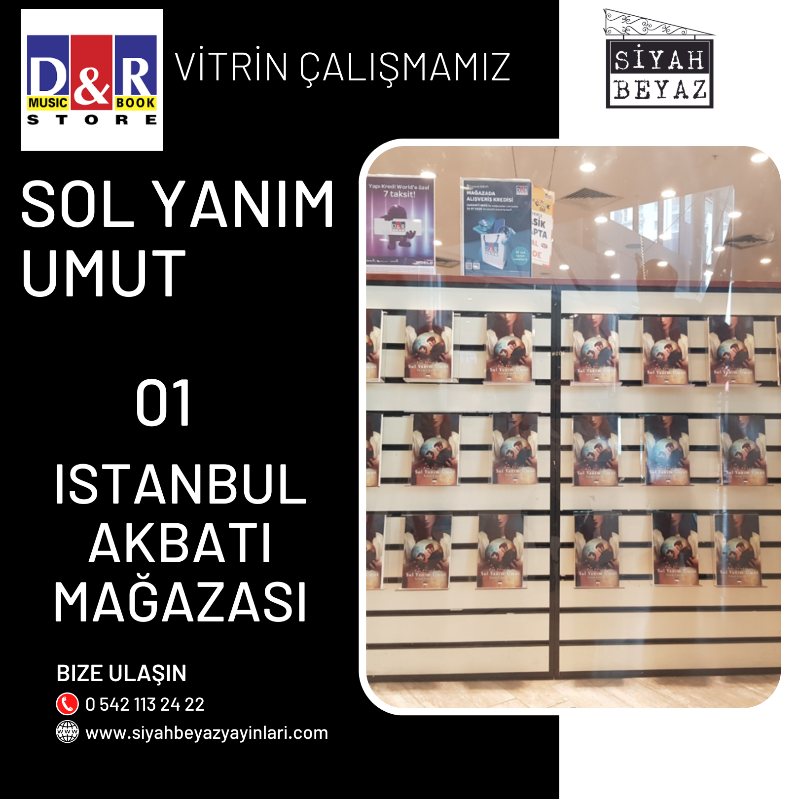 D&R Kitabevleri Vitrin Çalışması, Sol Yanım Umut