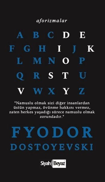 Aforizmalar-Fyodor Mihayloviç Dostoyevski