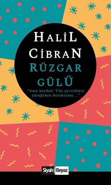 Rüzgar Gülü, Halil Cibran