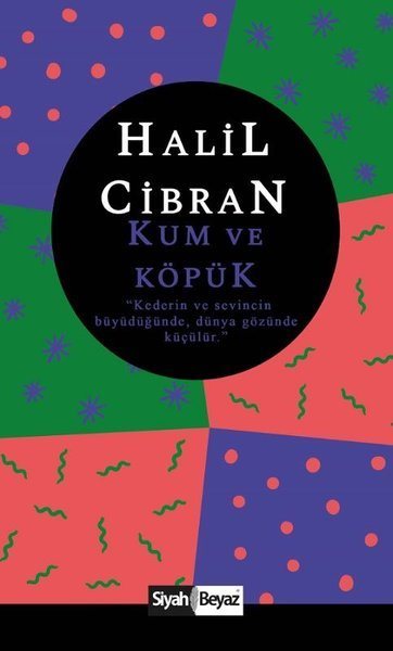 Kum ve Köpük, Halil Cibran