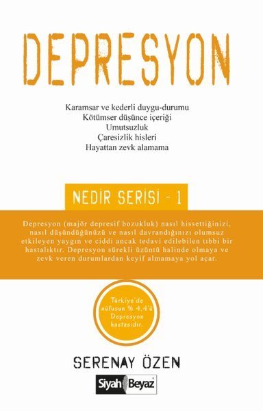 Depresyon - Nedir Serisi 1, Serenay Özen