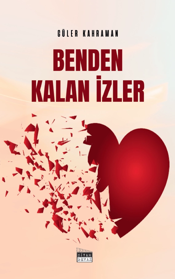 Benden Kalan İzler, Güler Kahraman