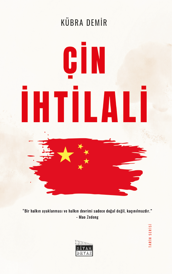 Çin İhtilali, Kübra Demir