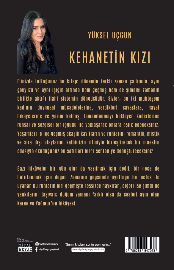 Kehanetin Kızı, Yüksel Uçgun