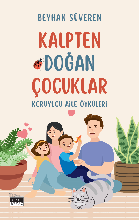 Kalpten Doğan Çocuklar, Beyhan Süveren