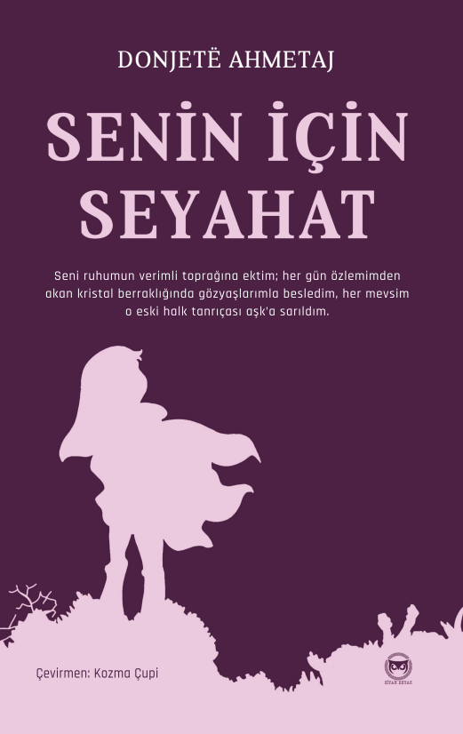 Senin İçin Seyahat, Dönjete Ahmetaj