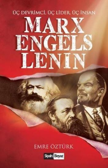 Marx - Engels - Lenin, Emre Öztürk