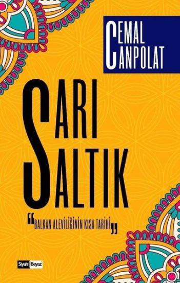 Sarı Saltık, Cemal Canpolat