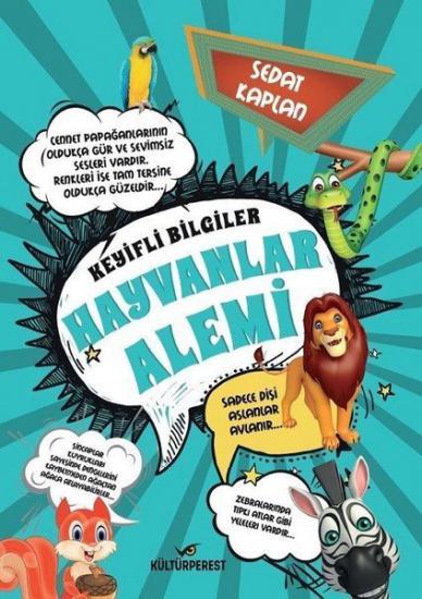 Hayvanlar Alemi-Keyifli Bilgiler, Sedat Kaplan