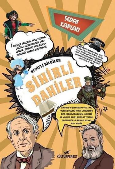 Sihirli Dahiler-Keyifli Bilgiler, Sedat Kaplan