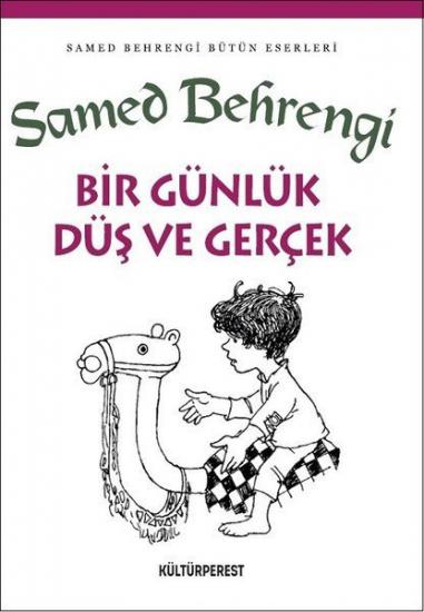 Bir Günlük Düş ve Gerçek, Samed Behrengi