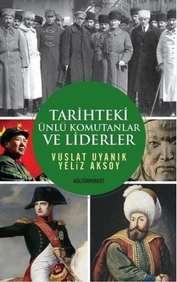 Tarihteki Ünlü Komutanlar ve Liderler, Vuslat Uyanık