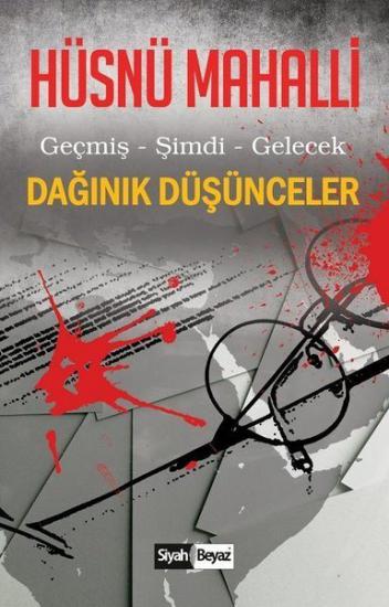 Dağınık Düşünceler, Hüsnü Mahalli