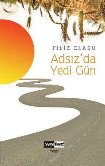 Adsız’da Yedi Gün, Filiz Elasu