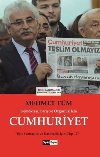 Demokrasi Barış ve Özgürlük için Cumhuriyet, Mehmet Tüm