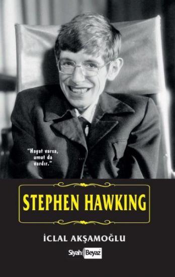 Stephen Hawking, İclal Akşamoğlu