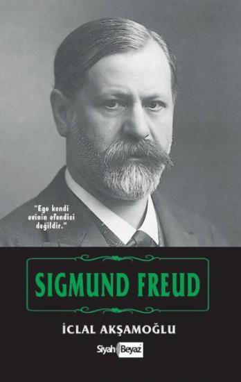 Sigmund Freud, İclal Akşamoğlu