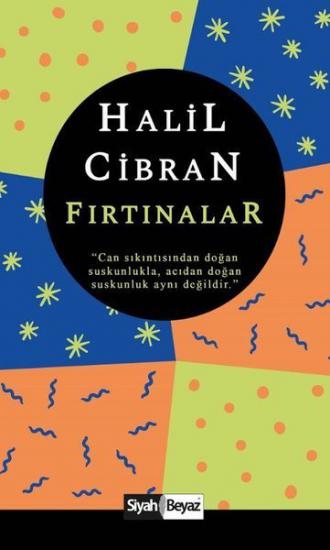 Fırtınalar, Halil Cibran