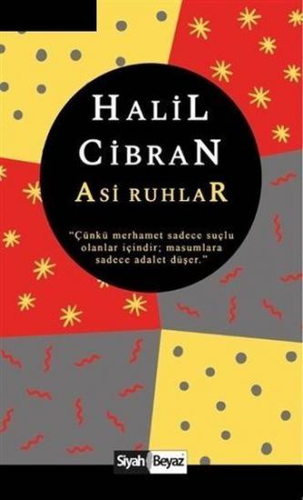 Asi Ruhlar, Halil Cibran