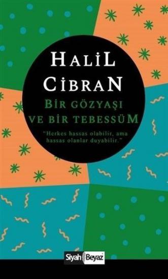 Bir Gözyaşı ve Bir Tebessüm, Halil Cibran