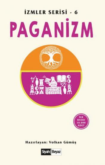 Paganizm - İzmler Serisi 6, Volkan Gümüş