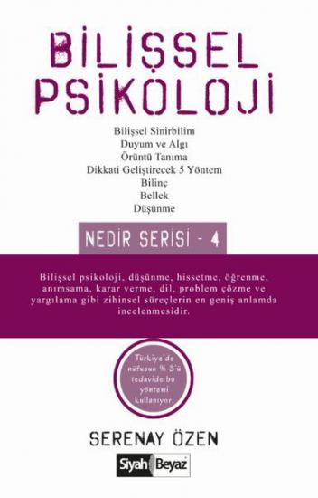 Bilişsel Psikoloji - Nedir Serisi 4, Serenay Özen