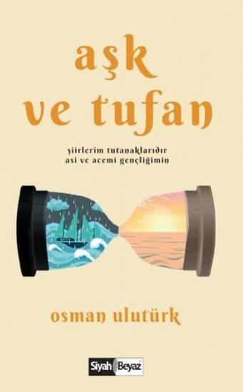 Aşk ve Tufan, Osman Ulutürk