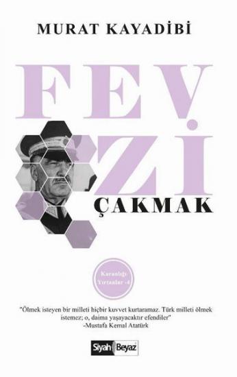 Fevzi Çakmak - Karanlığı Yırtanlar 4, Murat Kayadibi