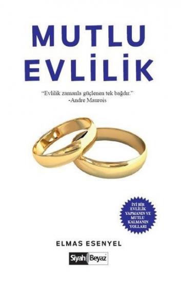 Mutlu Evlilik, Elmas Esenyel