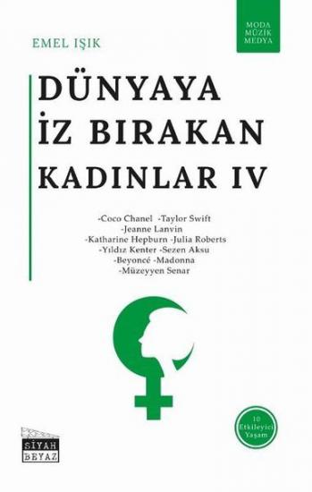 Dünyaya İz Bırakan Kadınlar - 4, Emel Işık