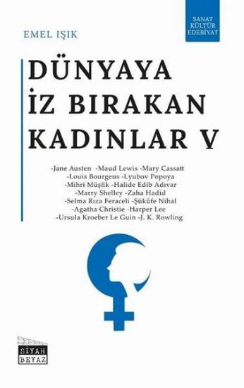 Dünyaya İz Bırakan Kadınlar - 5, Emel Işık