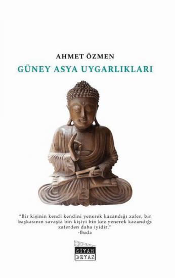 Güney Asya Uygarlıkları, Ahmet Özmen