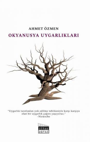 Okyanusya Uygarlıkları, Ahmet Özmen