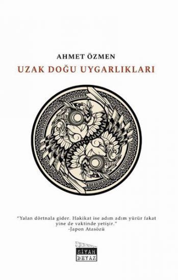 Uzak Doğu Uygarlıkları, Ahmet Özmen