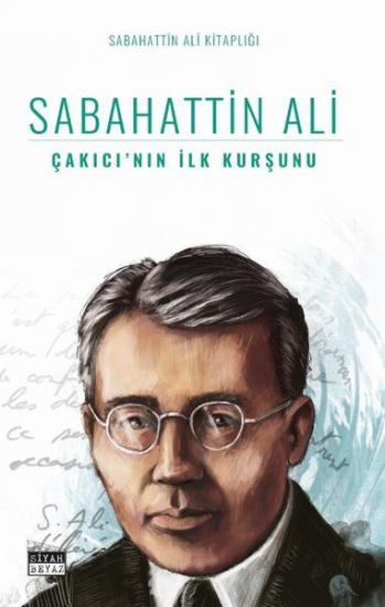 Çakıcı’nın İlk Kurşunu, Sabahattin Ali