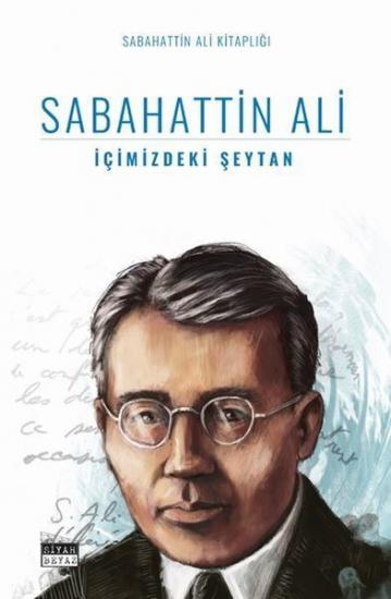 İçimizdeki Şeytan, Sabahattin Ali