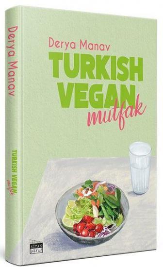 Turkish Vegan Mutfak, Derya Manav