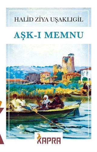 Aşk-ı Memnu, Halit Ziya Uşaklıgil
