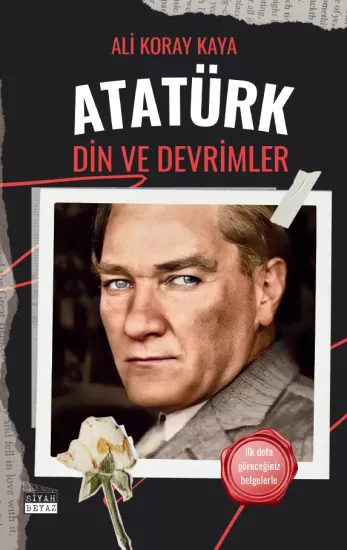Atatürk Din ve Devrimler, Ali Koray Kaya