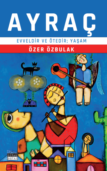 Ayraç, Özer Özbulak