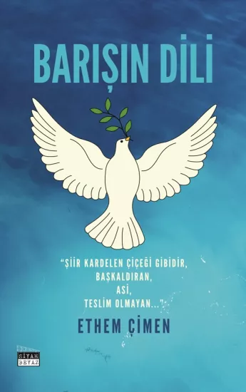 Barışın Dili, Ethem Çimen