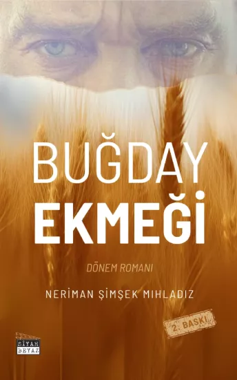 Buğday Ekmeği, Neriman Şimşek Mıhladız