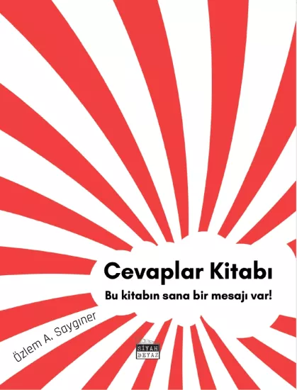 Cevaplar Kitabı, Özlem A. Saygıner 