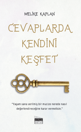 Cevaplarda Kendini Keşfet, Melike Kaplan