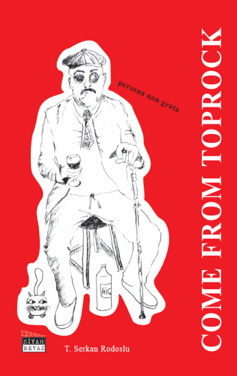 Come From Toprock, T. Serkan Rodoslu