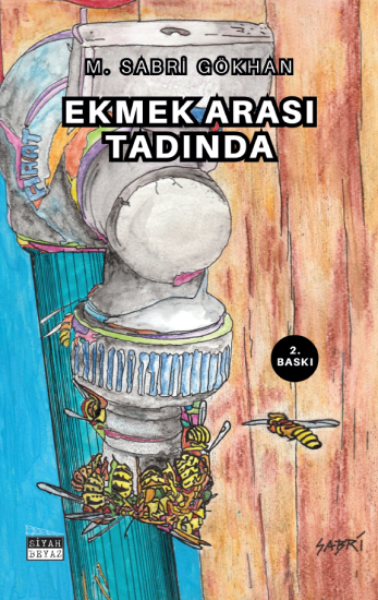 Ekmek Arası Tadında, M. Sabri Gökhan