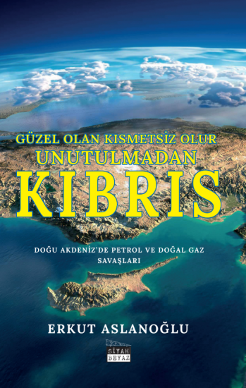 Unutulmadan Kıbrıs, Erkut Aslanoğlu