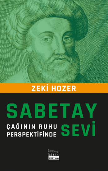 Sabetay Sevi, Zeki Hozer