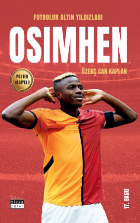 Osimhen, Özenç Can Kaplan