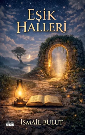 İsmail Bulut, Eşik Halleri